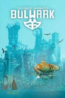 Bulwark: Falconeer Chronicles